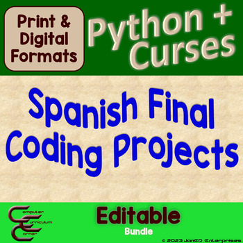 Preview of Python and Curses Final Spanish Coding Project Editable Bundle