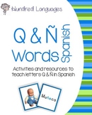 Q & Ñ Spanish Tricky Words