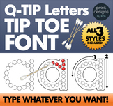 Q-Tip Letter Font • Tip Toe Alphabet Learning Font