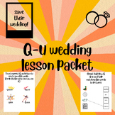 QU WEDDING ACTIVITY- lesson plan game with worksheets