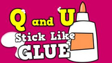 Q and U [They Stick Like Glue!] (video)