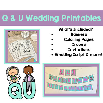 Preview of Q and U Wedding Class Party Printables | QU Phonics Wedding | QU Phonics Lesson