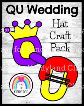 Preview of Q and U Wedding Hats Crafts for Literacy Centers, Morning Work Activities