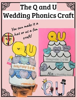 Preview of Q and U Wedding Phonics Craft OR Hat