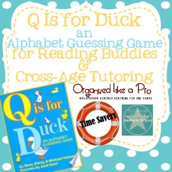 Preview of Q is for Duck an Alphabet Guessing Game for Reading Buddies & Cross-Age Tutoring