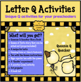 LETTER "Q" ACTIVITIES: Worksheets, Art, Guessing Game, Coo