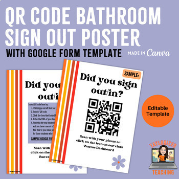 Preview of QR Code Bathroom Sign Out Poster w/ Google Form Template (Customizable)