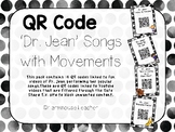 QR Code 'Dr. Jean' Songs with Movements
