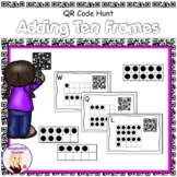 QR Code Hunt - Adding Ten Frames
