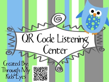 Preview of QR Code Listening Center