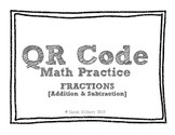 QR Code Math Practice [Fractions - Add & Subt Unlike Denom