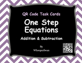 QR Code Task Cards: One Step Equations (Addition & Subtraction)