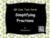 QR Code Task Cards: Simplifying Fractions