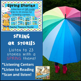 QR Codes - 23 Spring Stories *Great for Listening Centers 