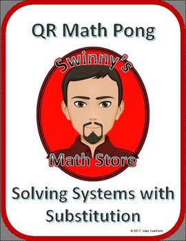 Preview of QR Math Pong: Solving Systems of Equations with Substitution
