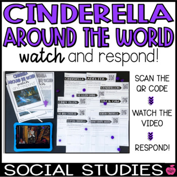 Preview of Cinderella Around the World | QR Watch & Respond Social Studies