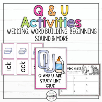 Preview of QU Activities, Worksheets, Craft and Wedding Optional. QU Sound Worksheets