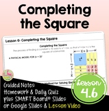 Completing the Square (Algebra 2 - Unit 4)