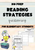 QUESTIONING - Reading strategy lesson plans, activities, &