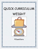 QUICK CURRICULUM: CUSTOMARY & METRIC WEIGHT MEASUREMENT