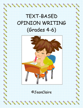 Preview of TEXT BASED OPINION WRITING (Grades 4-6) Common Core and SBAC Prep
