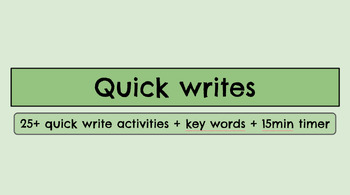 Preview of QUICK WRITES + KEY WORDS + TIMER