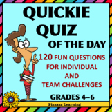 QUICKIE QUIZ OF THE DAY • 120 Fun Questions