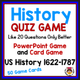 QUIZ GAME: US Colonial History - Card and PowerPoint Versions