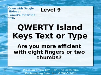 Preview of QWERTY Island Keys - Level 9 - Text or Type?