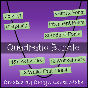 Preview of Quadratic Bundle-18 Activities-Plus Walls that Teach-19 Worksheets-Graphing