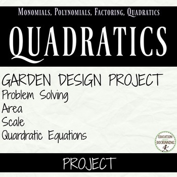 Preview of Quadratic Equation Project Garden Design for Algebra includes area and scale