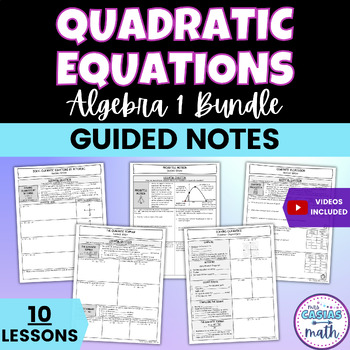 Preview of Quadratic Equations Algebra 1 Guided Notes Lessons BUNDLE