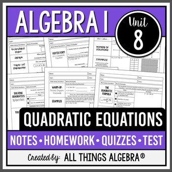 Preview of Quadratic Equations (Algebra 1 Curriculum - Unit 8) | All Things Algebra®