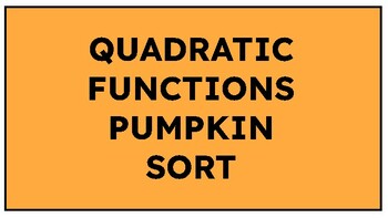 Preview of Quadratic Equations Pumpkin Sort