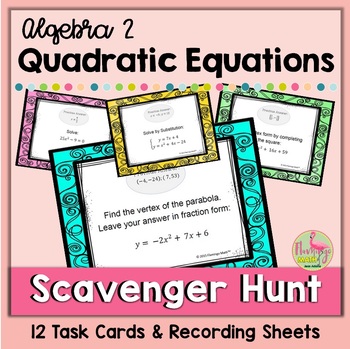 Preview of Quadratic Equations Scavenger Hunt Activity (Algebra 2 - Unit 4)