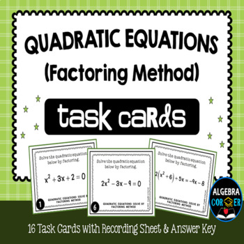 Preview of Quadratic Equations Task Cards {Solving by Factoring Method}