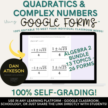Preview of Quadratic Equations and Complex Numbers Google Forms™  ｜ Algebra 2 Unit