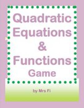 Preview of Quadratic Equations and Functions jeopardy style game