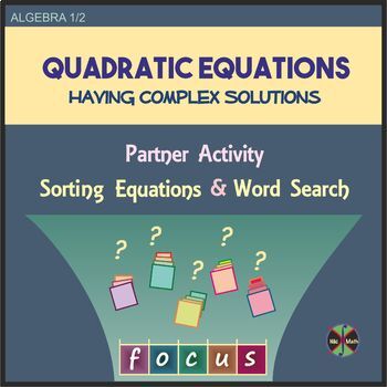 Preview of Quadratic Equations with Complex Roots - Sorting & Word Search(Partner Activity)