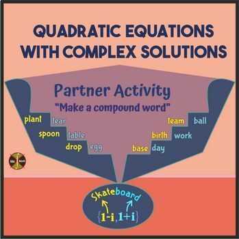 Preview of Quadratic Equations with Complex Roots - Partner Activity"Make Compound Words"