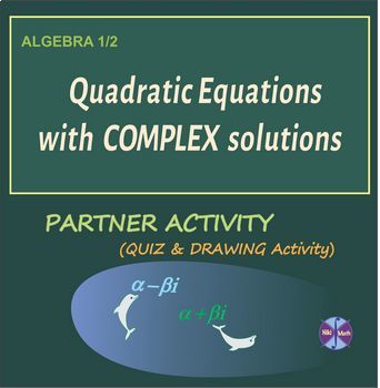 Preview of Quadratic Equations with Complex Solutions - Partner Drawing Activity