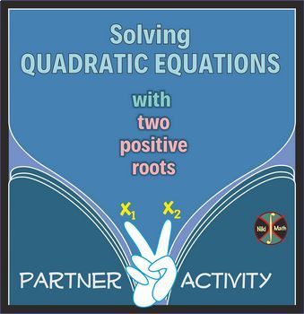 Preview of Quadratic Equations with Two Positive Roots (Descartes' Rule) - Partner Activity