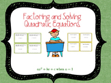 Solving Quadratic Equations by Factoring (a=1, a>1) Task Cards