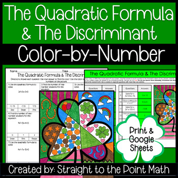 Preview of Quadratic Formula & Discriminant | Algebra | Color by Number and Google Sheets