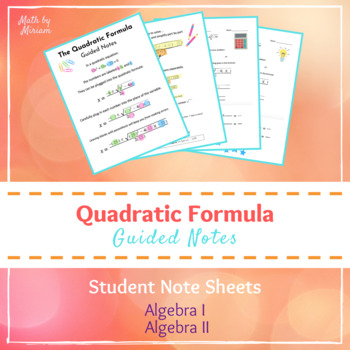 Preview of Quadratic Formula Guided Notes | Student Note Sheets