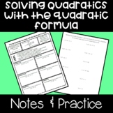 Quadratic Formula - Notes and Practice