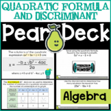 Quadratic Formula and the Discriminant for Google Slides/P