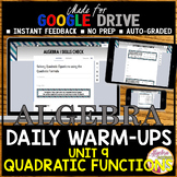 Quadratic Functions Algebra 1 Warm Ups GOOGLE FORMS
