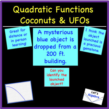 Preview of Quadratic Functions (Coconuts and UFOs)