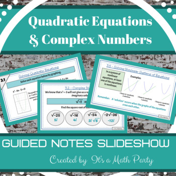 Preview of Quadratic Functions & Complex Numbers - NOTES SLIDESHOW